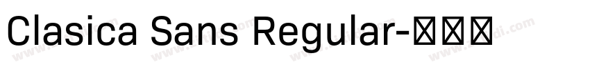 Clasica Sans Regular字体转换